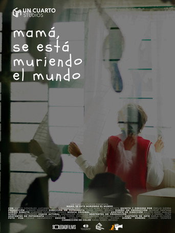 Movie poster for Mom, the world is dying (2025)