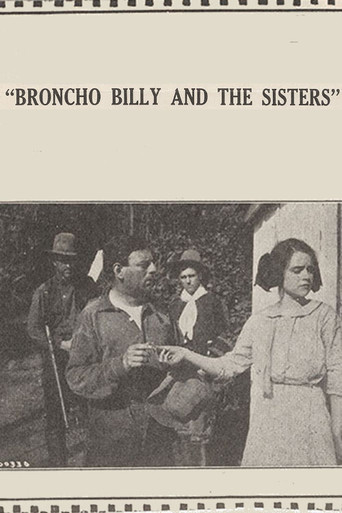 Movie poster for Broncho Billy and the Sisters (1915)