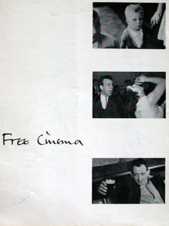 Free Cinema, 1956 - ? An Essay on Film by Lindsay Anderson poster