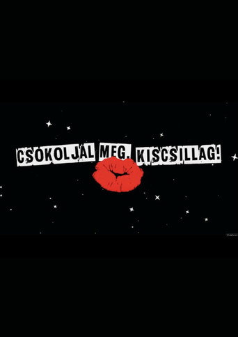 Movie poster for Csókoljál meg, Kiscsillag! (2025)