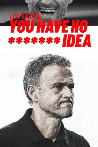 Series poster for You Have No ******* Idea (2024)