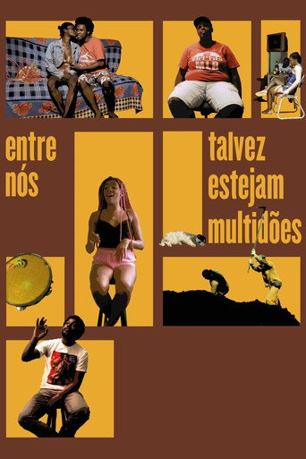 Movie poster for Entre Nós Talvez Estejam Multidões (2020)
