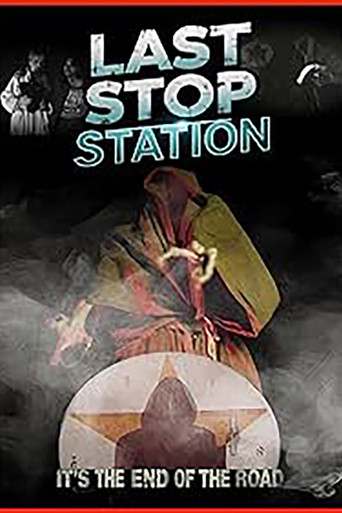 Movie poster for Last Stop Station