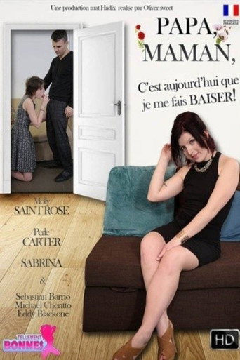 Movie poster for Papa, maman, cest aujourdhui que je me fais baiser (2017)