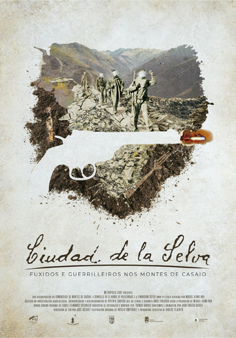 Movie poster for Ciudad de la Selva - Runaways & guerrilla in the forests of Casaio (2022)