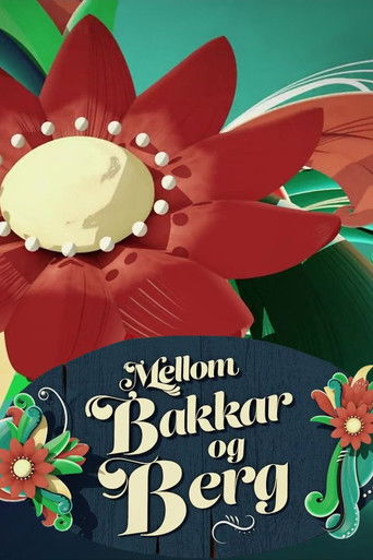 Mellom bakkar og berg poster