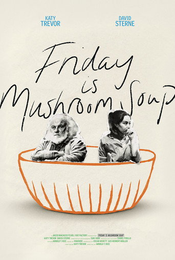 Friday is Mushroom Soup poster