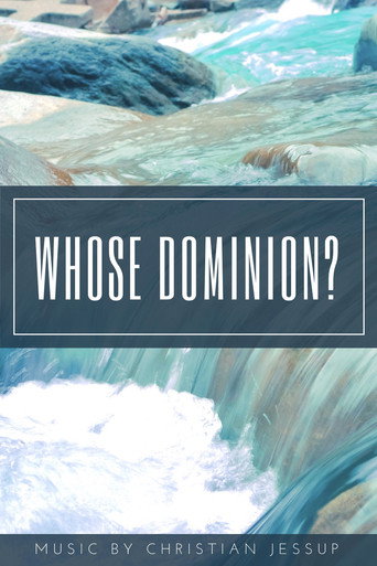 Movie poster for Whose Dominion? (2017)