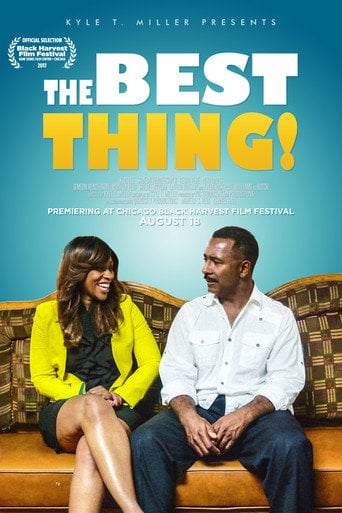 Movie poster for The Best Thing! (2017)