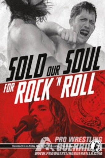 Movie poster for PWG: Sold Our Soul For Rock 'n Roll (2014)