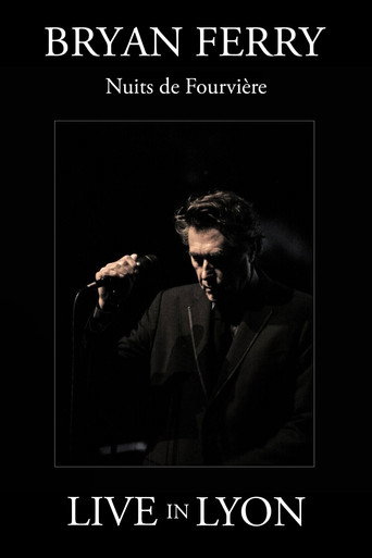 Movie poster for Bryan Ferry : Nuits de Fourviere (Live in Lyon) (2013)
