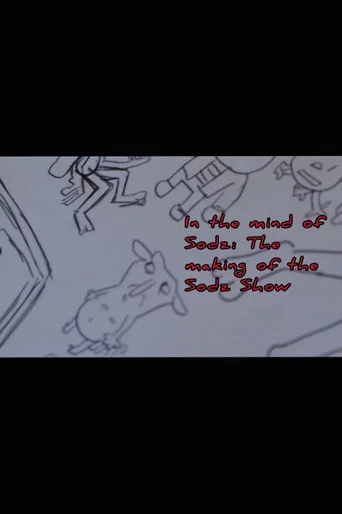 Movie poster for In the Mind of Sodz: The Making of the Sodz Show (2025)