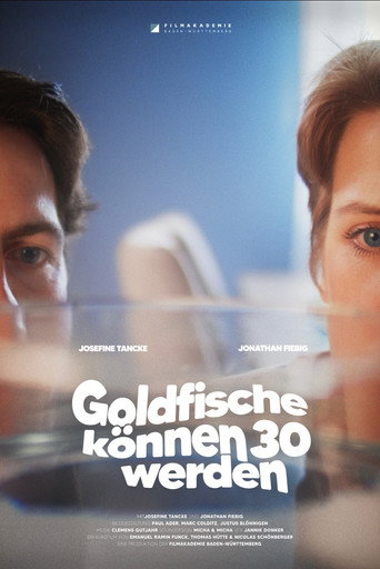 Movie poster for Goldfische können 30 werden (2023)