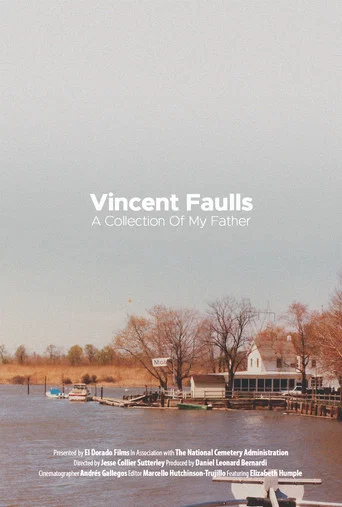 Movie poster for Vincent Faulls: A Collection of My Father (2021)