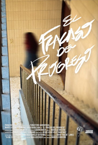 Movie poster for El Fracaso del Progreso