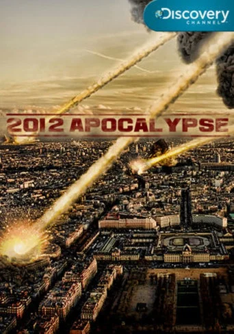 Movie poster for 2012 Apocalypse (2009)