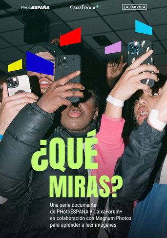 Series poster for ¿Qué miras? (2024)