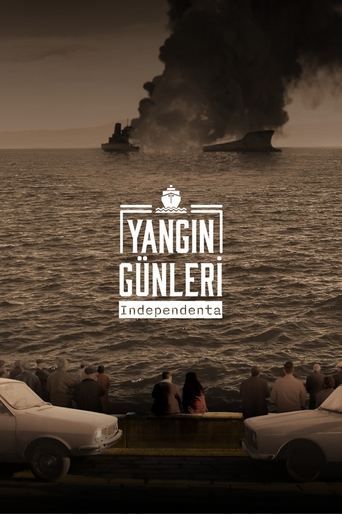 Yangın Günleri: Independenta poster