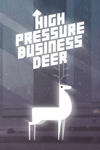 Movie poster for High Pressure Business Deer! (2020)