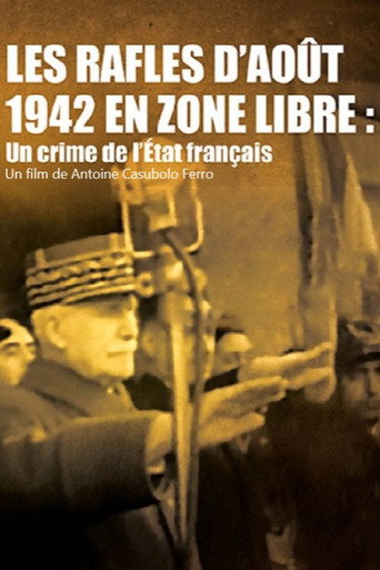 Movie poster for Les rafles d'août 1942 en zone libre, un crime de l'État Français (2009)