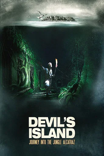 Movie poster for The Devil's Island: Journey Into Jungle Alcatraz (2001)
