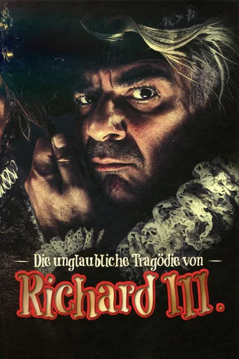 Movie poster for Die unglaubliche Tragödie von Richard III (2015)