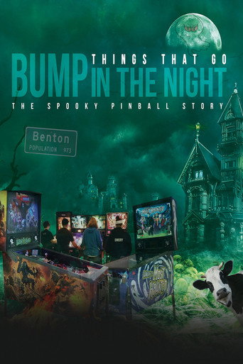 Movie poster for Things That Go Bump in the Night: The Spooky Pinball Story (2017)