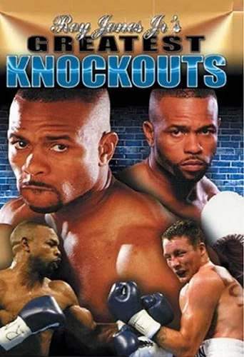 Movie poster for Roy Jones Jr's Greatest Knockouts (2005)