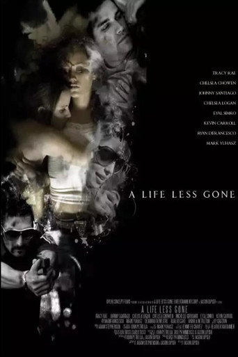 Movie poster for A Life Less Gone (2008)