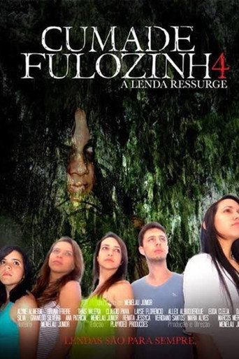 Movie poster for Cumade Fulozinha 4: A Lenda Ressurge (2014)