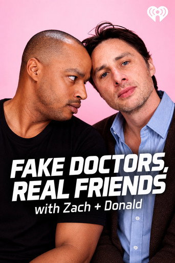 Series poster for Fake Doctors, Real Friends with Zach and Donald (2026)