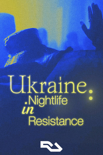 Movie poster for Ukraine: Nightlife in Resistance (2023)