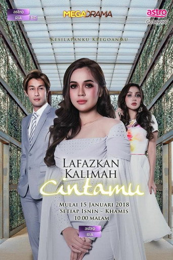 Movie poster for Lafazkan Kalimah Cintamu (2017)