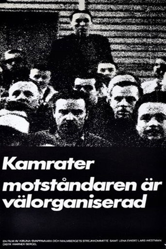 Movie poster for Comrades, Our Enemies Are Well Organized (1970)