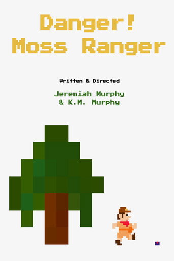 Movie poster for Danger! Moss Ranger (2022)