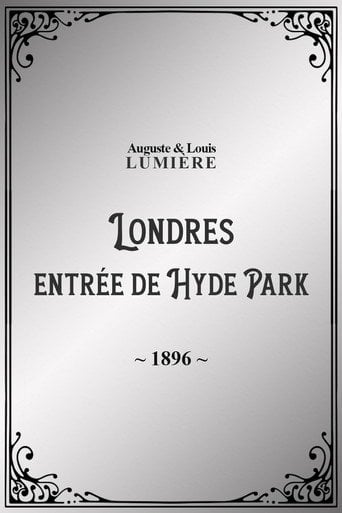 Movie poster for Londres : entrée de Hyde Park (1896)