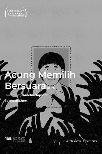 Movie poster for Acung Memilih Bersuara (2023)