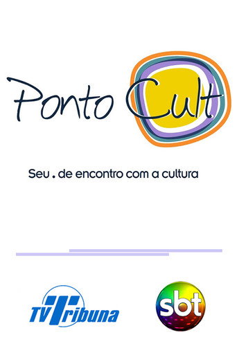 Series poster for Ponto Cult (2011)