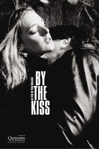 Movie poster for By the Kiss (2006)