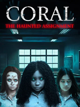 Movie poster for Coral: The Haunted Assignment