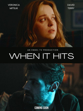 Movie poster for When It Hits (2025)