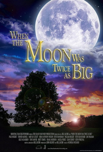 Movie poster for When the Moon Was Twice as Big