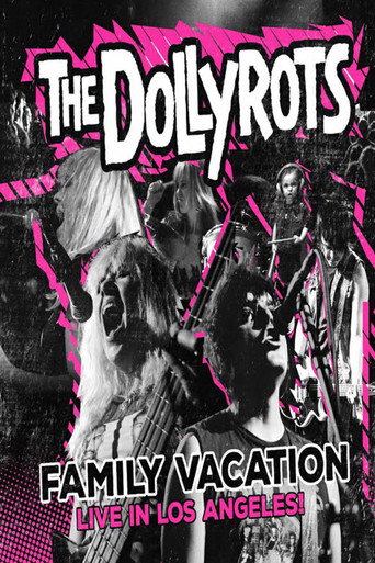 Movie poster for The Dollyrots | Family Vacation: Live in Los Angeles (2016)