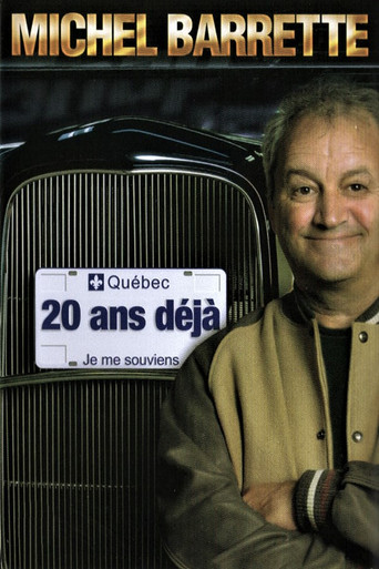 Michel Barrette: 20 ans déjà poster