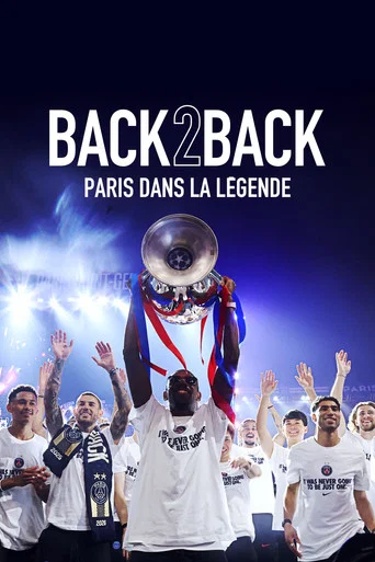 Movie poster for Back 2 Back - Paris dans la légende (2026)