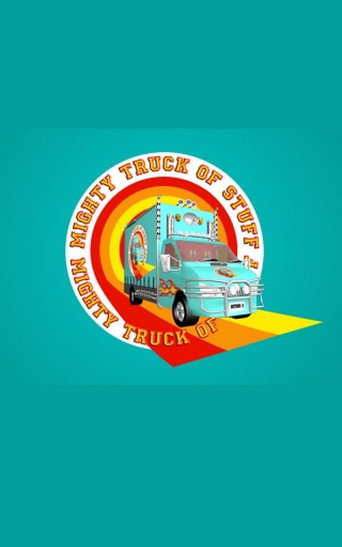 Mighty Truck of Stuff poster