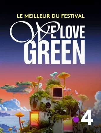 Movie poster for Le meilleur du festival We Love Green (2026)