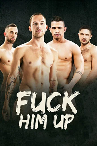 Movie poster for Fuck Him Up (2017)