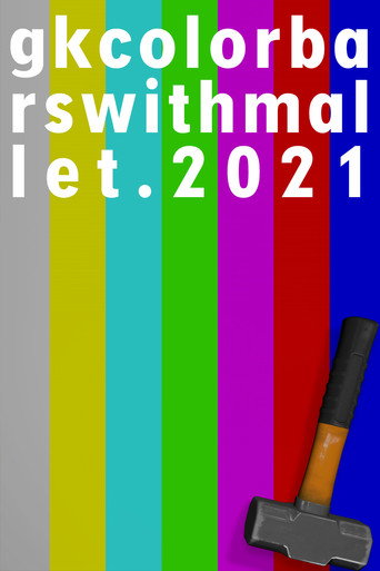 Movie poster for gkcolorbarswithmallet.2021 (2021)