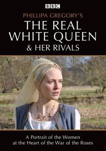 The Real White Queen and Her Rivals poster